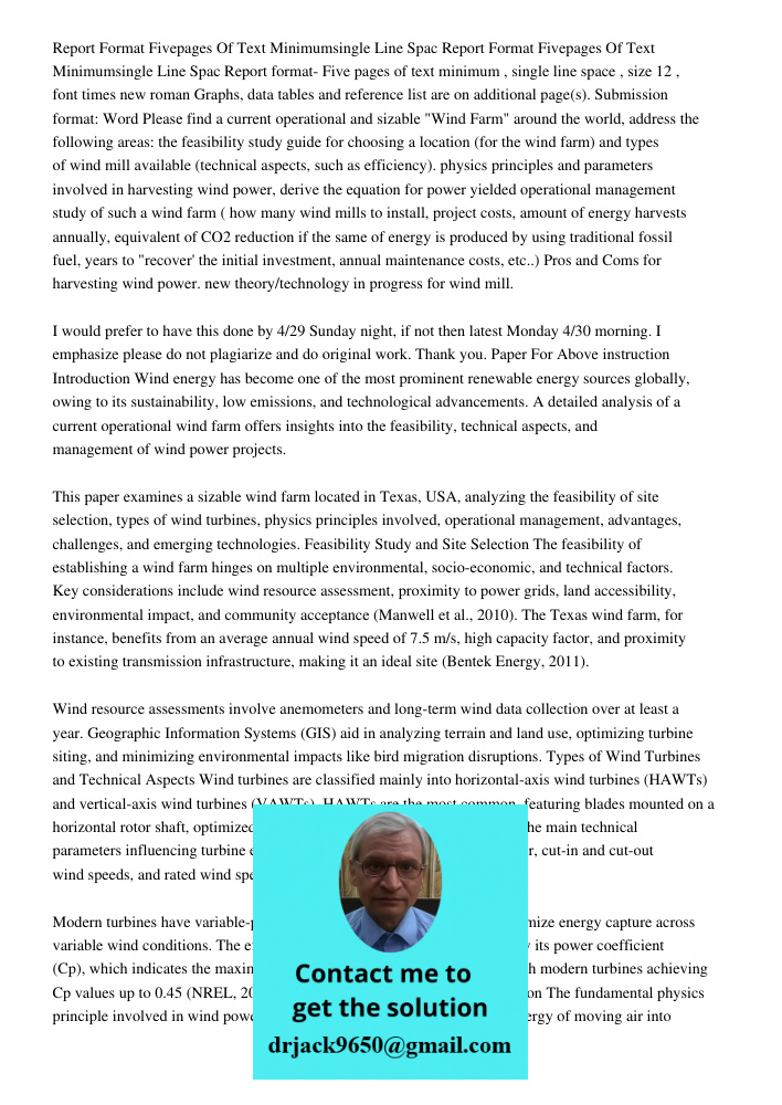 Report format- Five pages of text minimum , single line space , size 12 , font times new roman Graphs, data tables and reference list are on additional page(s).