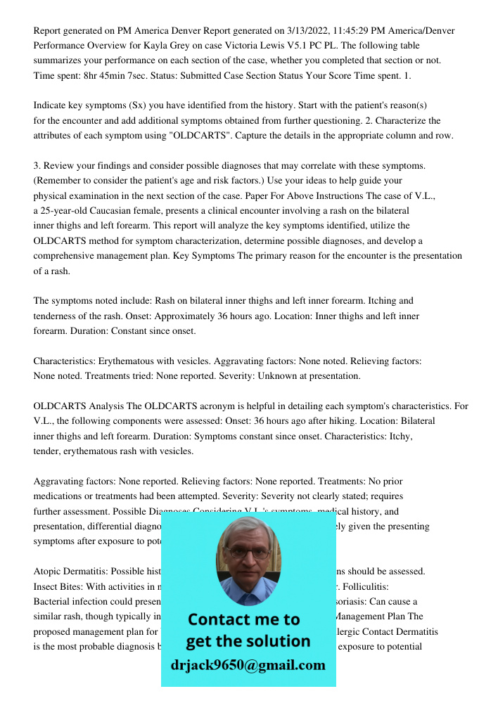 Performance Overview for Kayla Grey on case Victoria Lewis V5.1 PC PL. The following table summarizes your performance on each section of the case, whether you 