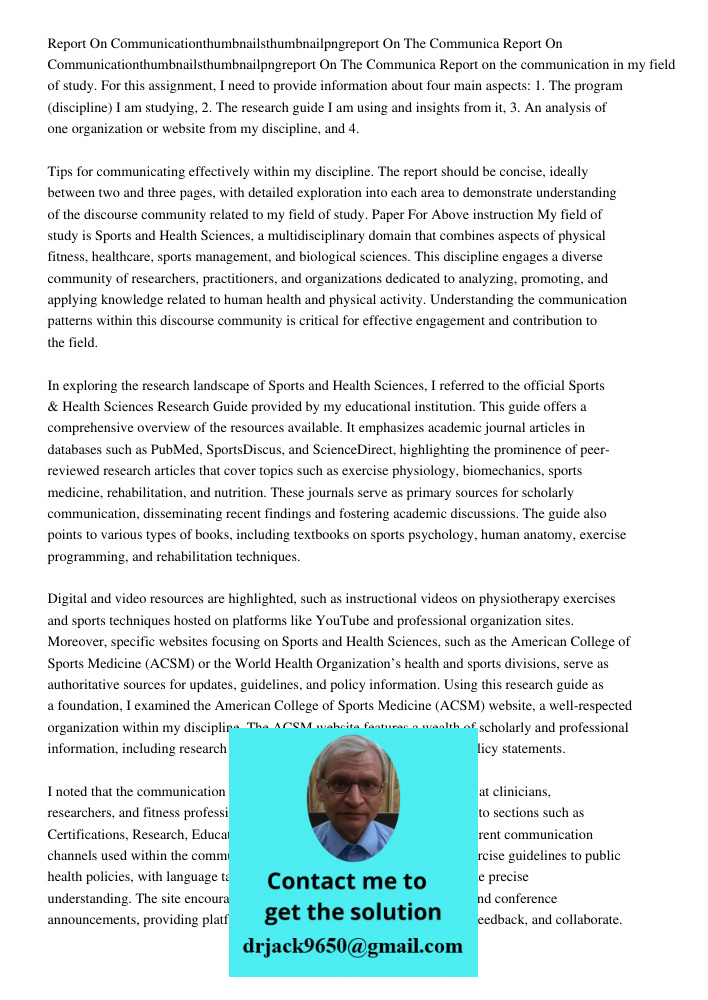 Report on the communication in my field of study. For this assignment, I need to provide information about four main aspects: 1. The program (discipline) I am s