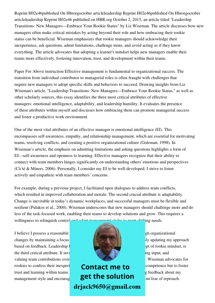 Reprint H02e46 published on HBR.org October 2, 2015, an article titled "Leadership Transitions: New Managers—Embrace Your Rookie Status" by Liz Wiseman. The art
