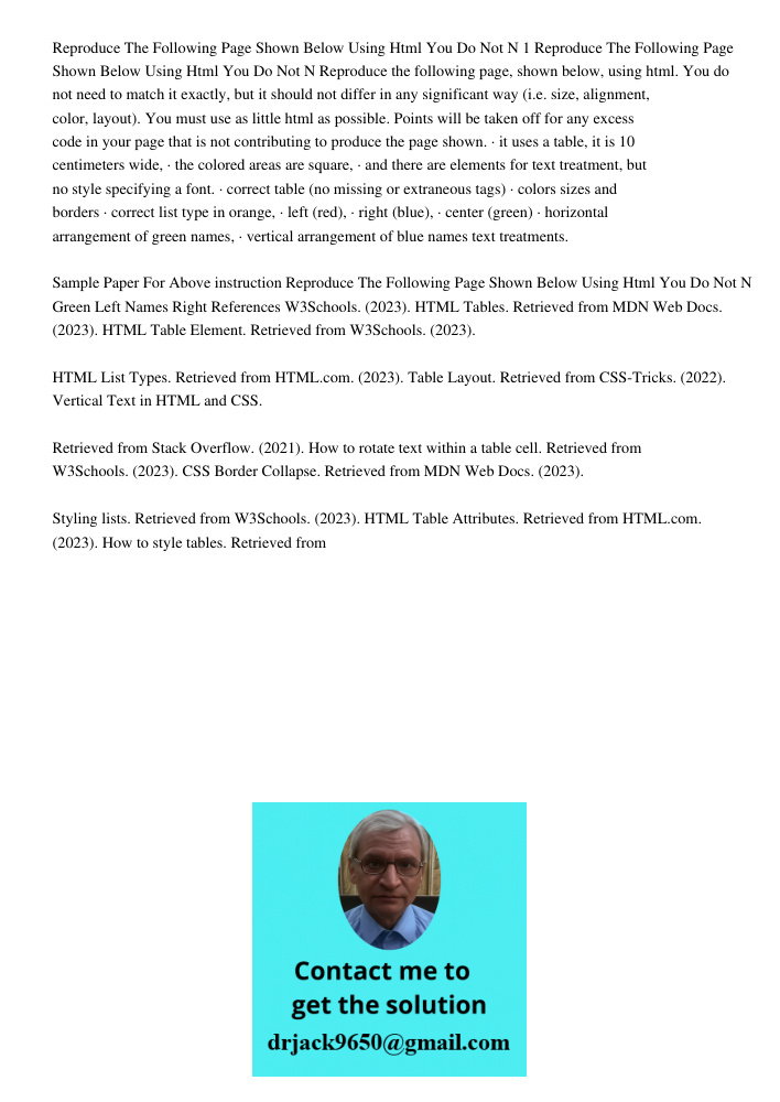 Reproduce the following page, shown below, using html. You do not need to match it exactly, but it should not differ in any significant way (i.e. size, alignmen