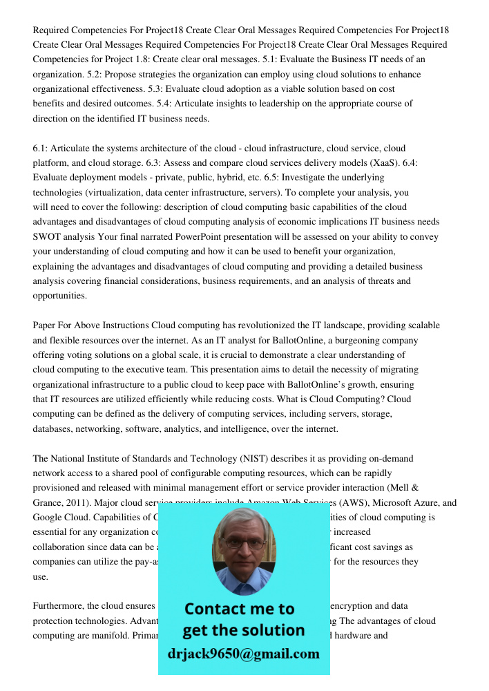 Required Competencies For Project18 Create Clear Oral Messages Required Competencies for Project 1.8: Create clear oral messages. 5.1: Evaluate the Business IT 