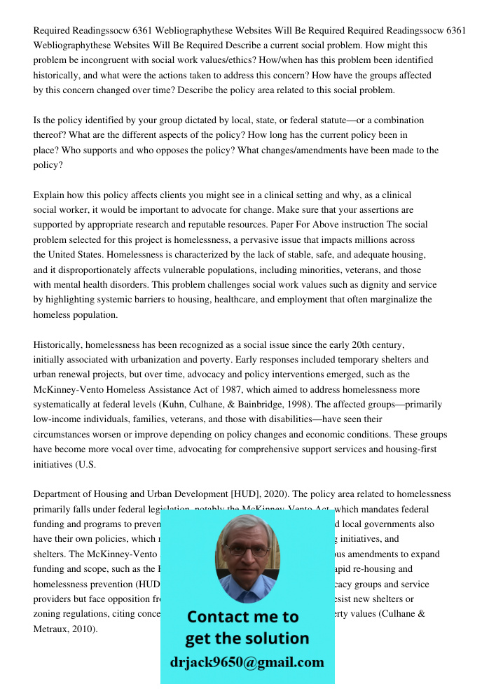 Describe a current social problem. How might this problem be incongruent with social work values/ethics? How/when has this problem been identified historically,