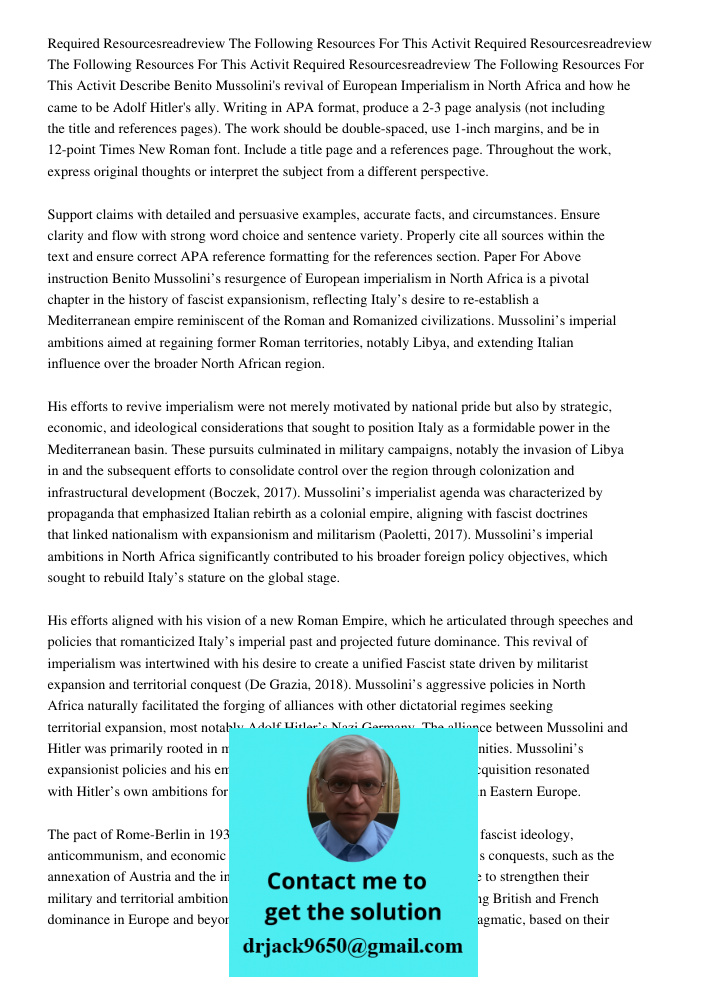Required Resourcesreadreview The Following Resources For This Activit Describe Benito Mussolini's revival of European Imperialism in North Africa and how he cam