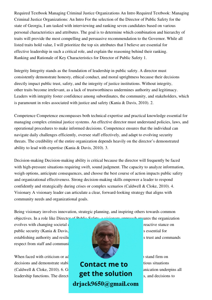 For the selection of the Director of Public Safety for the state of Georgia, I am tasked with interviewing and ranking seven candidates based on various persona