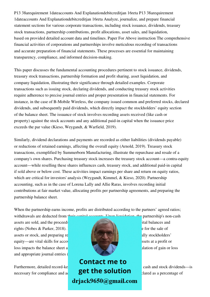 Analyze, journalize, and prepare financial statement sections for various corporate transactions, including stock issuance, dividends, treasury stock transactio