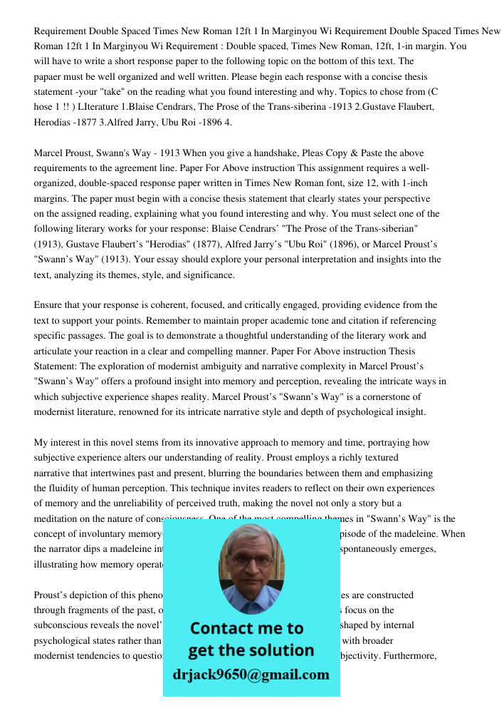 Requirement : Double spaced, Times New Roman, 12ft, 1-in margin. You will have to write a short response paper to the following topic on the bottom of this text