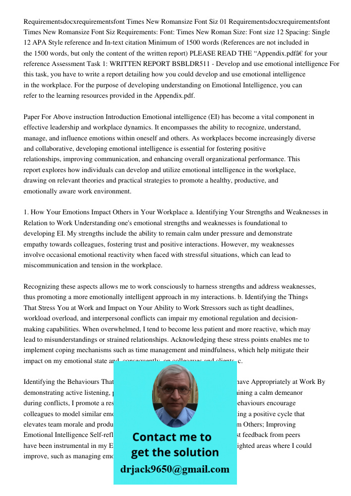 Requirements: Font: Times New Roman Size: Font size 12 Spacing: Single 12 APA Style reference and In-text citation Minimum of 1500 words (References are not inc