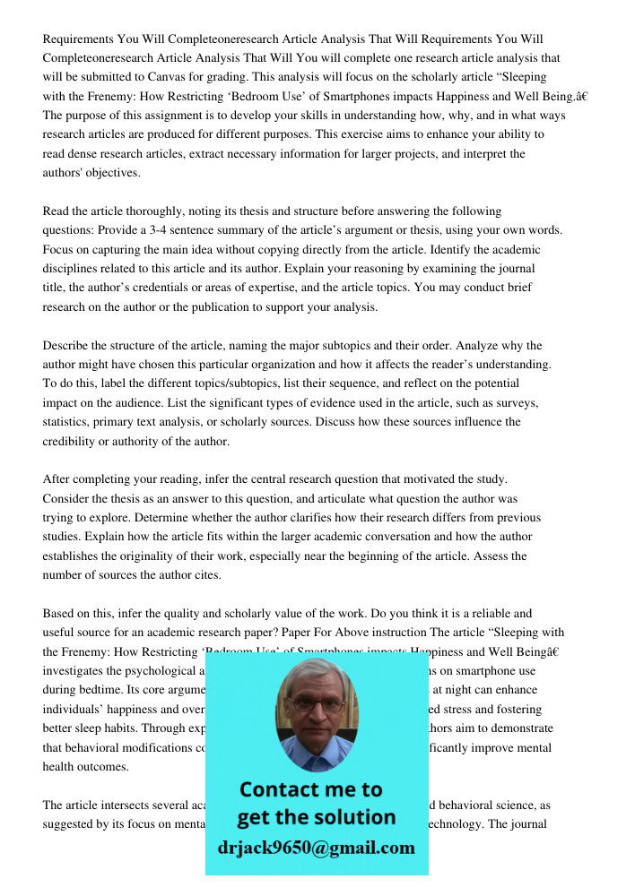 You will complete one research article analysis that will be submitted to Canvas for grading. This analysis will focus on the scholarly article “Sleeping with t