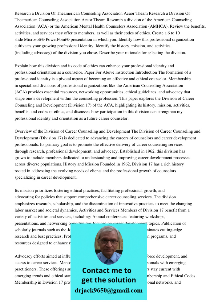 Research a division of the American Counseling Association (ACA) or the American Mental Health Counselors Association (AMHCA). Review the benefits, activities, 