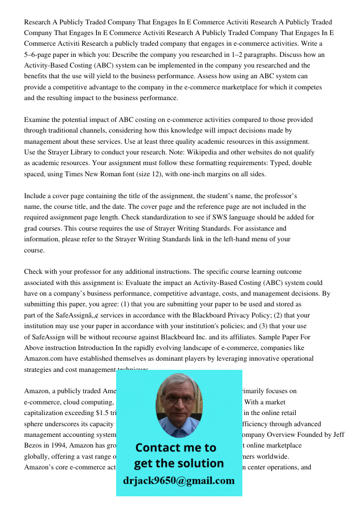 Research A Publicly Traded Company That Engages In E Commerce Activiti Research a publicly traded company that engages in e-commerce activities. Write a 5–6-pag