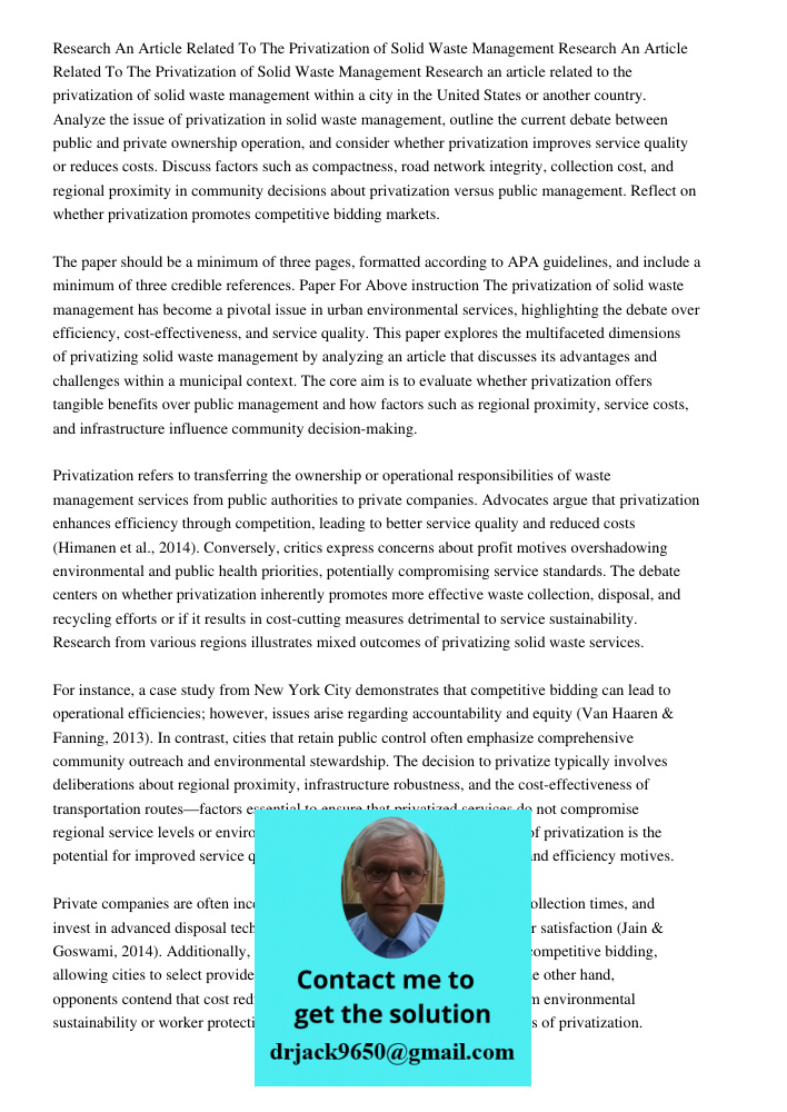 Research an article related to the privatization of solid waste management within a city in the United States or another country. Analyze the issue of privatiza