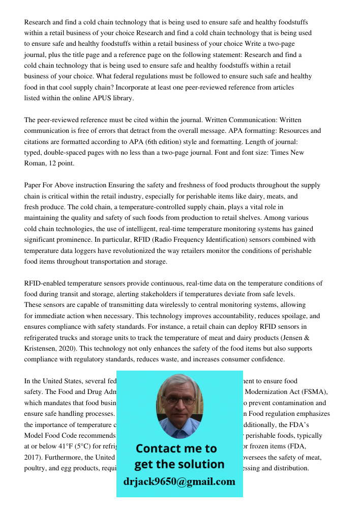 Write a two-page journal, plus the title page and a reference page on the following statement: Research and find a cold chain technology that is being used to e