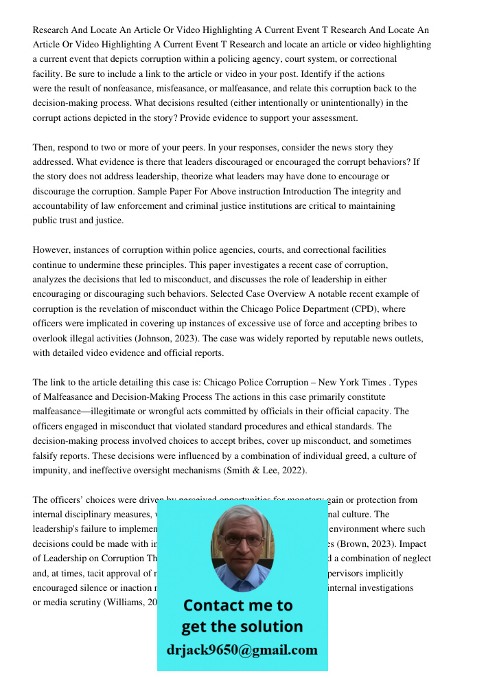 Research and locate an article or video highlighting a current event that depicts corruption within a policing agency, court system, or correctional facility. B