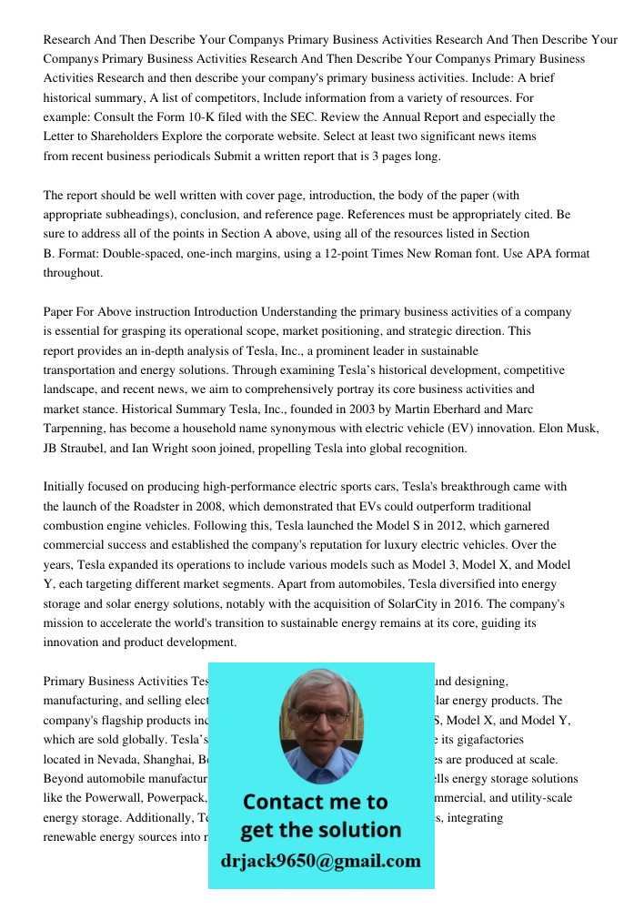Research And Then Describe Your Companys Primary Business Activities Research and then describe your company's primary business activities. Include: A brief his