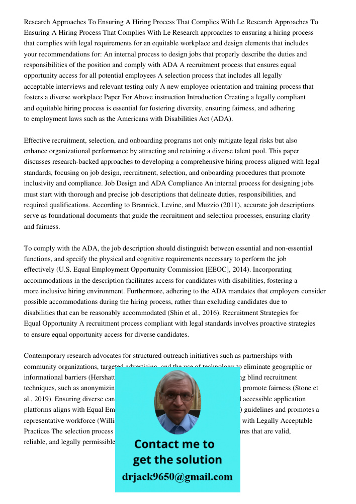 Research approaches to ensuring a hiring process that complies with legal requirements for an equitable workplace and design elements that includes your recomme