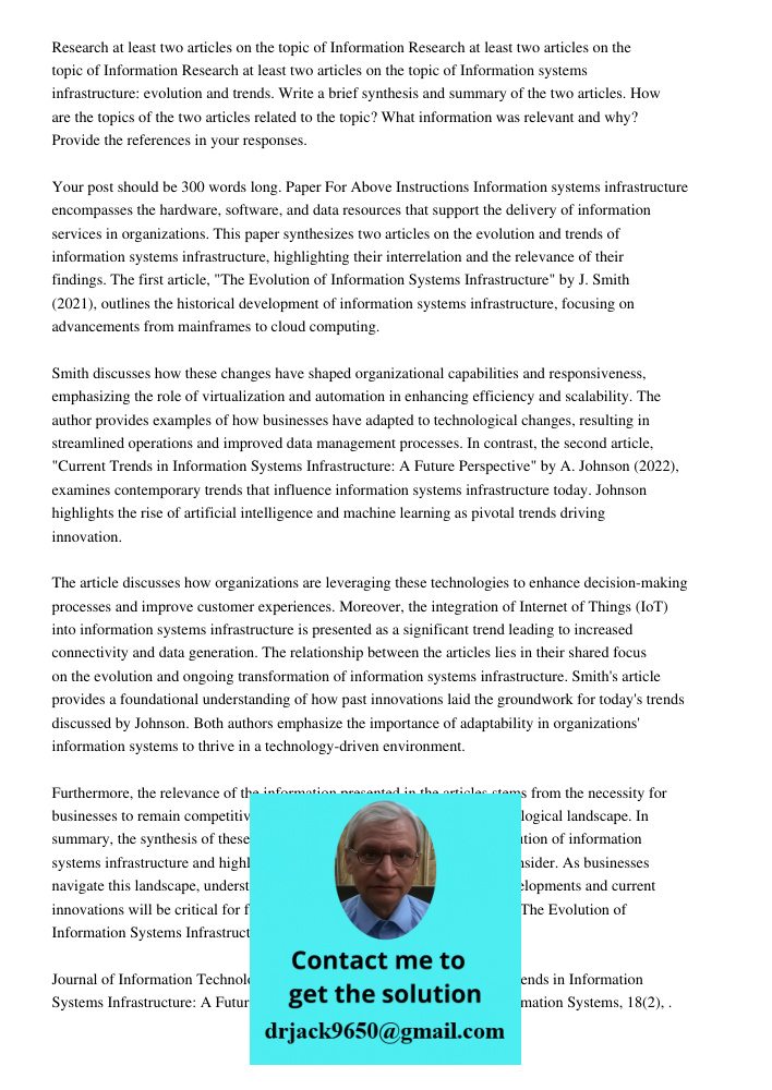 Research at least two articles on the topic of Information systems infrastructure: evolution and trends. Write a brief synthesis and summary of the two articles