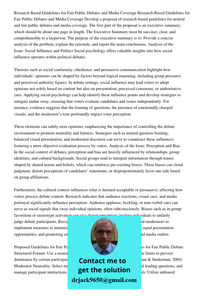 Develop a proposal of research-based guidelines for neutral and fair public debates and media coverage. The first part of the proposal is an executive summary, 