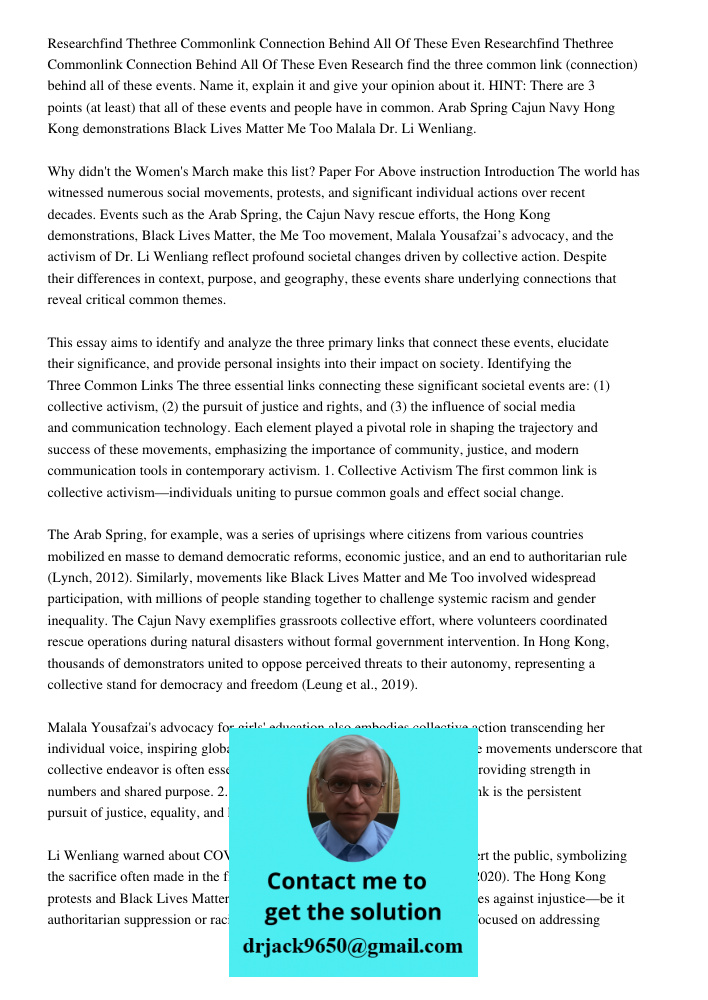 Research find the three common link (connection) behind all of these events. Name it, explain it and give your opinion about it. HINT: There are 3 points (at le