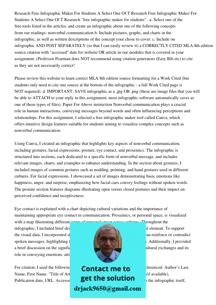 Research "free infographic maker for students" . a. Select one of the free tools listed in the articles, and create an infographic about one of the following co