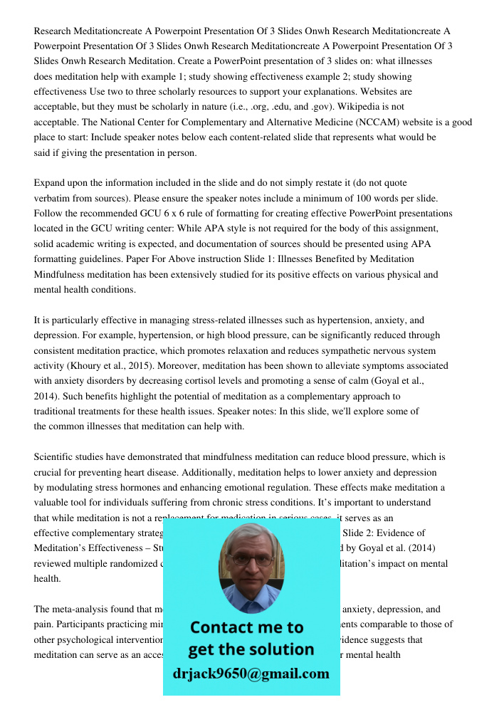 Research Meditationcreate A Powerpoint Presentation Of 3 Slides Onwh Research Meditation. Create a PowerPoint presentation of 3 slides on: what illnesses does m