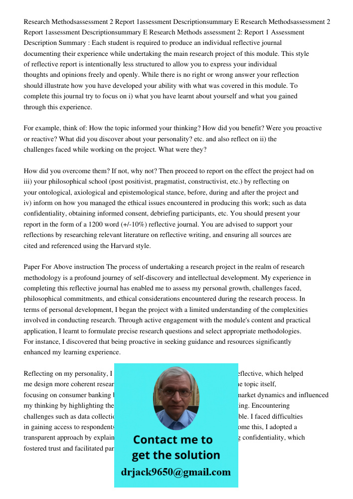 Research Methods assessment 2: Report 1 Assessment Description Summary : Each student is required to produce an individual reflective journal documenting their 