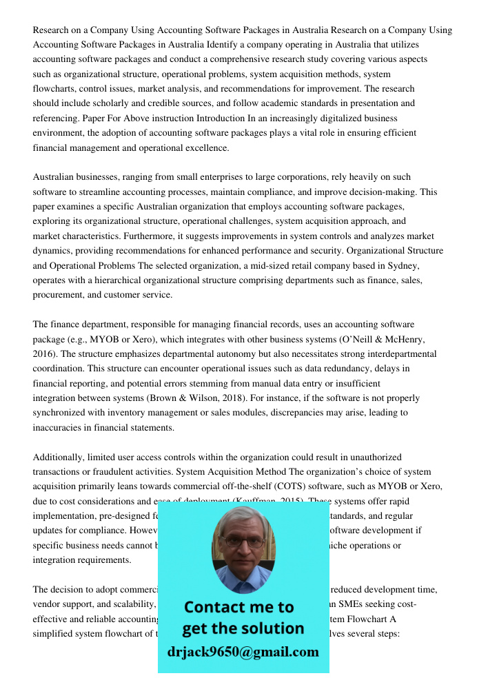 Identify a company operating in Australia that utilizes accounting software packages and conduct a comprehensive research study covering various aspects such as