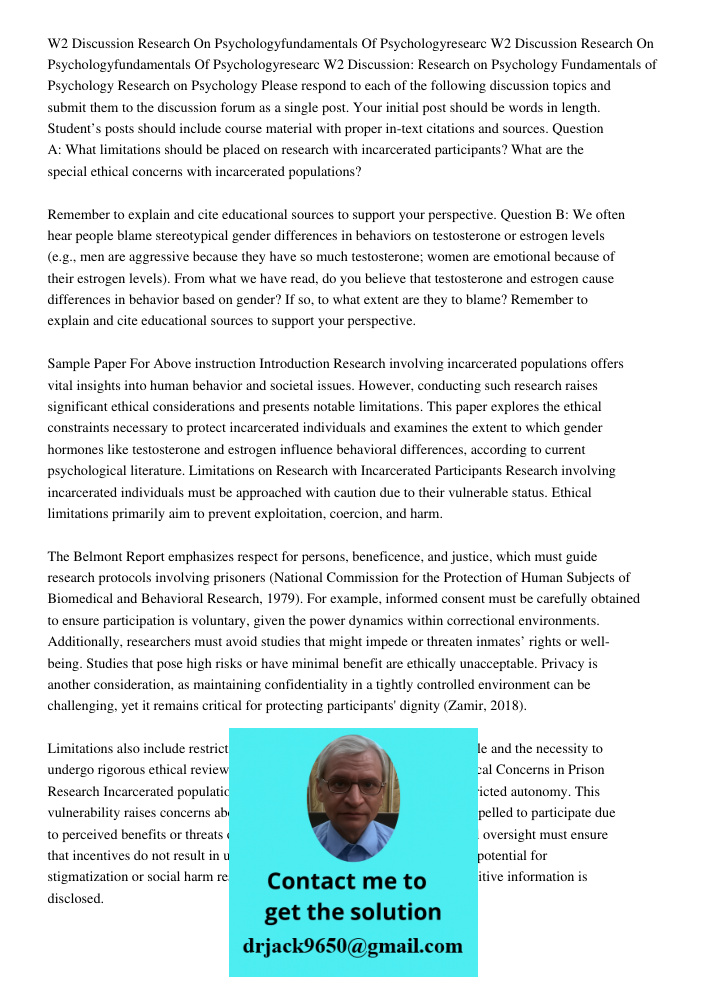 W2 Discussion: Research on Psychology Fundamentals of Psychology Research on Psychology Please respond to each of the following discussion topics and submit the