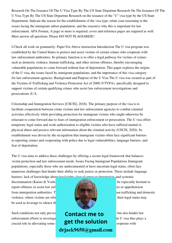 Research on the issuance of the "U" visa type by the US State Department. Indicate the reason for the establishment of the visa type; relate your reasoning to t