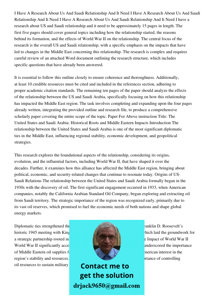 I Have A Research About Us And Saudi Relationship And It Need I have a research about US and Saudi relationship and it need to be approximately 15 pages in leng