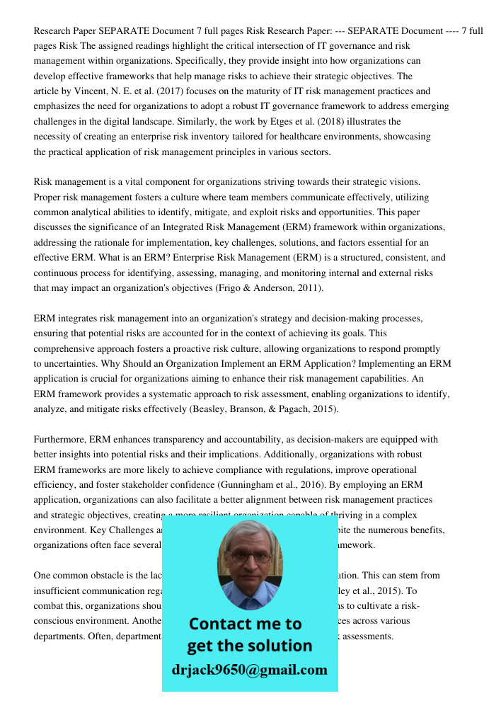 The assigned readings highlight the critical intersection of IT governance and risk management within organizations. Specifically, they provide insight into how
