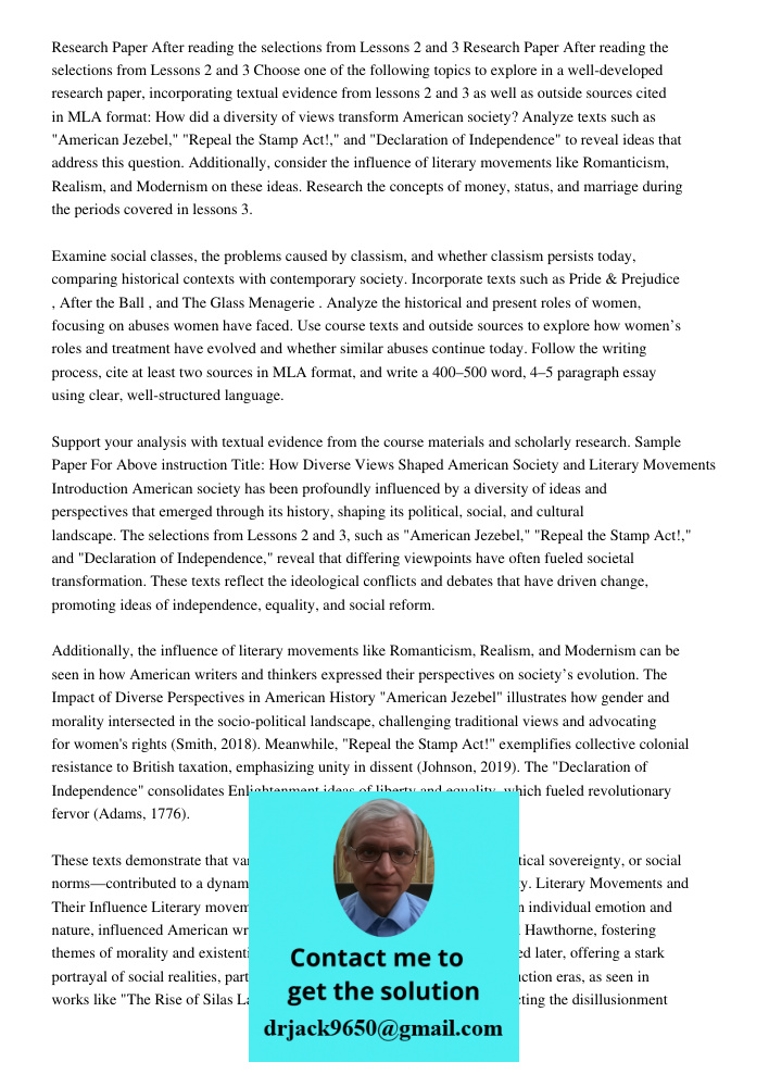 Choose one of the following topics to explore in a well-developed research paper, incorporating textual evidence from lessons 2 and 3 as well as outside sources