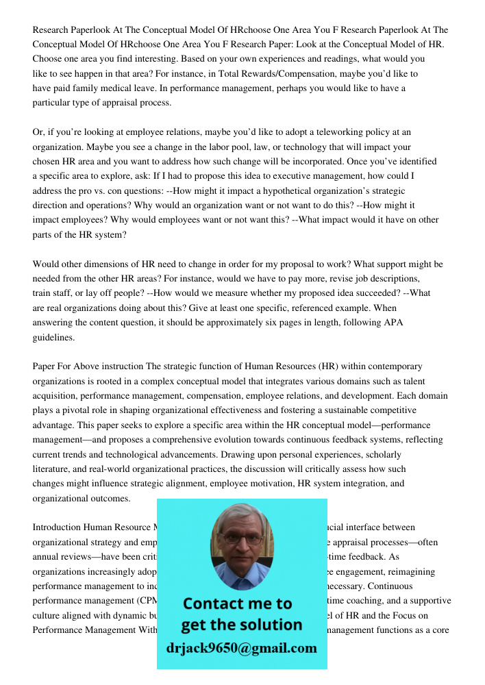 Research Paper: Look at the Conceptual Model of HR. Choose one area you find interesting. Based on your own experiences and readings, what would you like to see