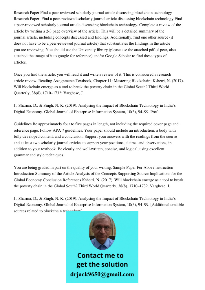 Find a peer-reviewed scholarly journal article discussing blockchain technology. Complete a review of the article by writing a 2-3 page overview of the article.
