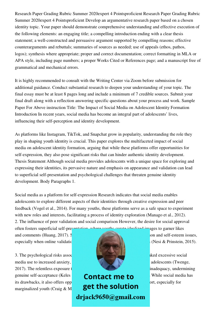 Develop an argumentative research paper based on a chosen identity topic. Your paper should demonstrate comprehensive understanding and effective execution of t