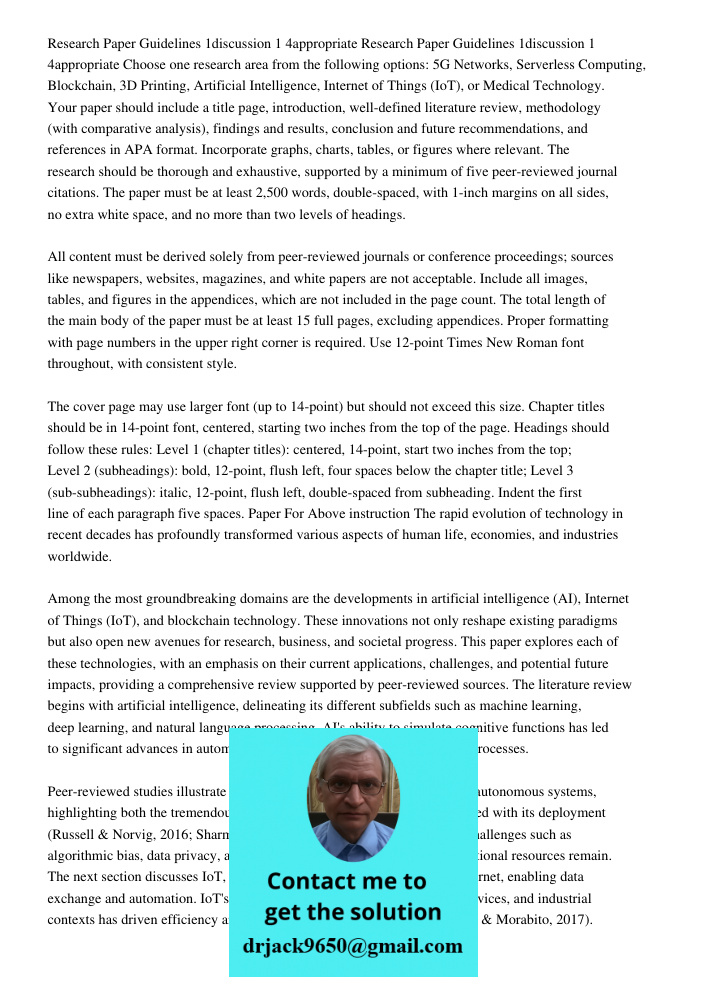 Choose one research area from the following options: 5G Networks, Serverless Computing, Blockchain, 3D Printing, Artificial Intelligence, Internet of Things (Io