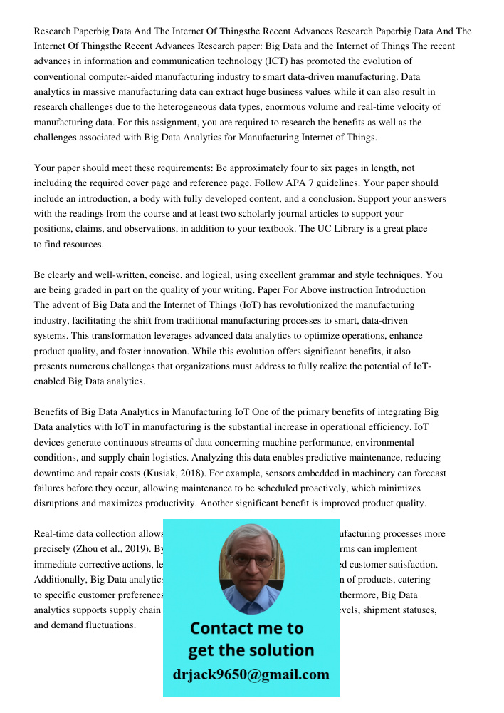 Research paper: Big Data and the Internet of Things The recent advances in information and communication technology (ICT) has promoted the evolution of conventi