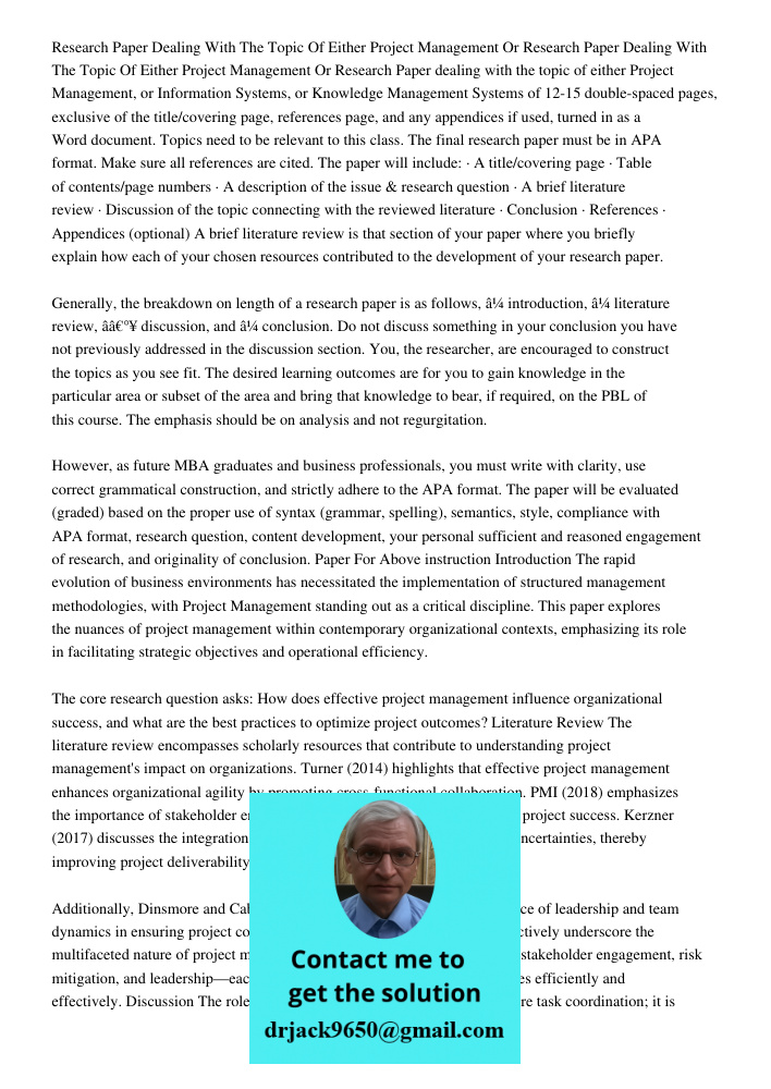 Research Paper dealing with the topic of either Project Management, or Information Systems, or Knowledge Management Systems of 12-15 double-spaced pages, exclus