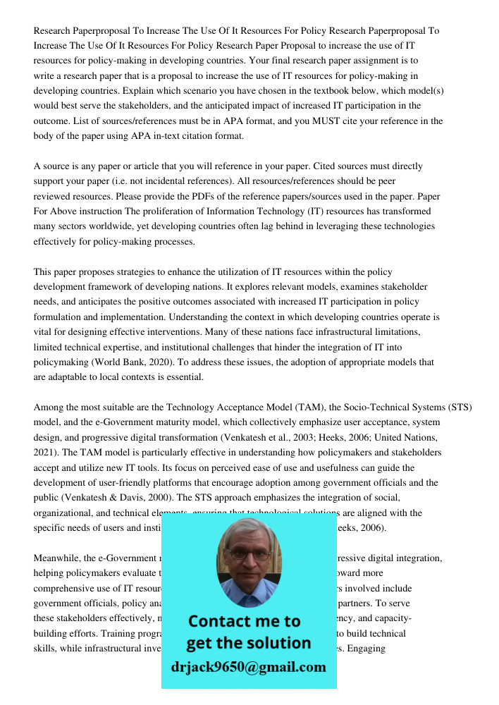 Research Paper Proposal to increase the use of IT resources for policy-making in developing countries. Your final research paper assignment is to write a resear