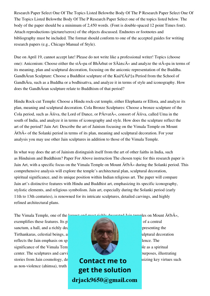 Research Paper Select one of the topics listed below. The body of the paper should be a minimum of 2,450 words. (Font is double-spaced 12 point Times font). Att