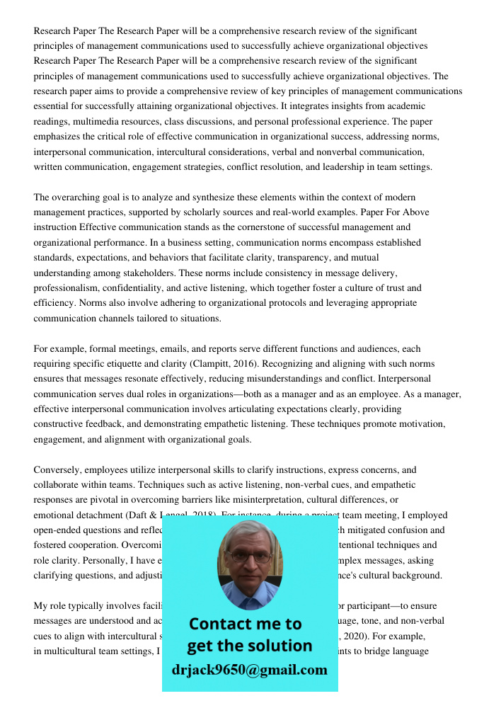 The research paper aims to provide a comprehensive review of key principles of management communications essential for successfully attaining organizational obj