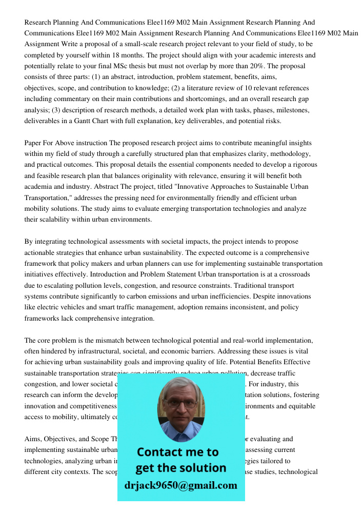 Research Planning And Communications Elee1169 M02 Main Assignment Write a proposal of a small-scale research project relevant to your field of study, to be comp