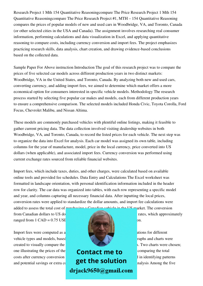 Research Project #1, MTH – 154 Quantitative Reasoning compares the prices of popular models of new and used cars in Woodbridge, VA, and Toronto, Canada (or othe