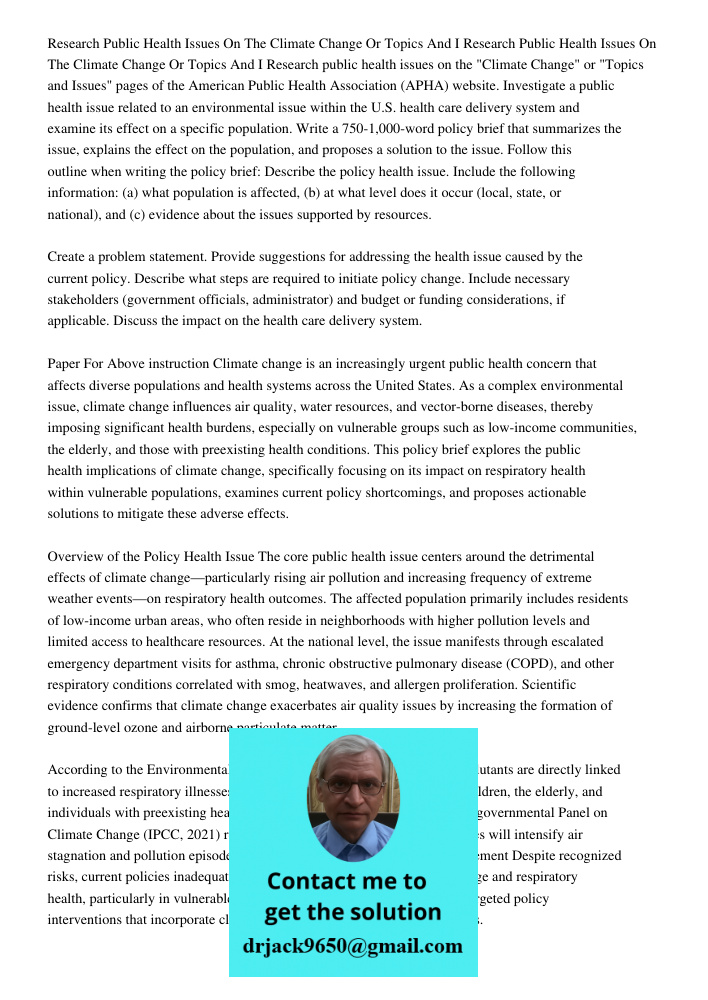 Research public health issues on the "Climate Change" or "Topics and Issues" pages of the American Public Health Association (APHA) website. Investigate a publi