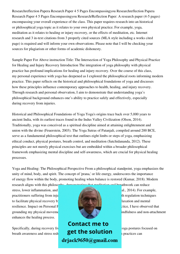 Research/Reflection Paper: A research paper (4-5 pages) encompassing your overall experience of the class. This paper requires research into an historical or ph