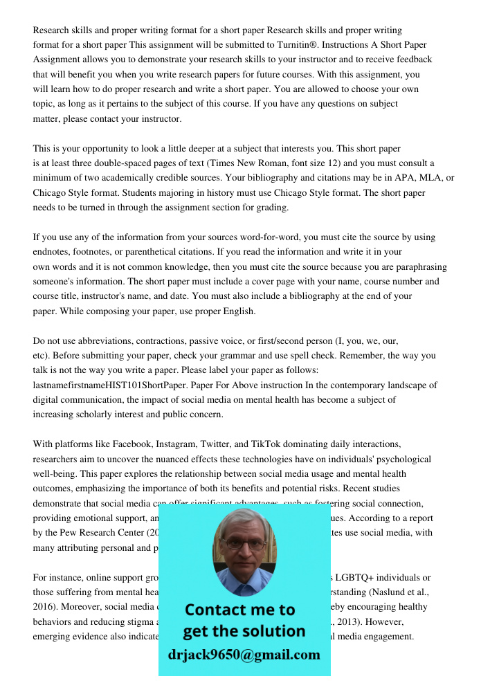 This assignment will be submitted to Turnitin®. Instructions A Short Paper Assignment allows you to demonstrate your research skills to your instructor and to r