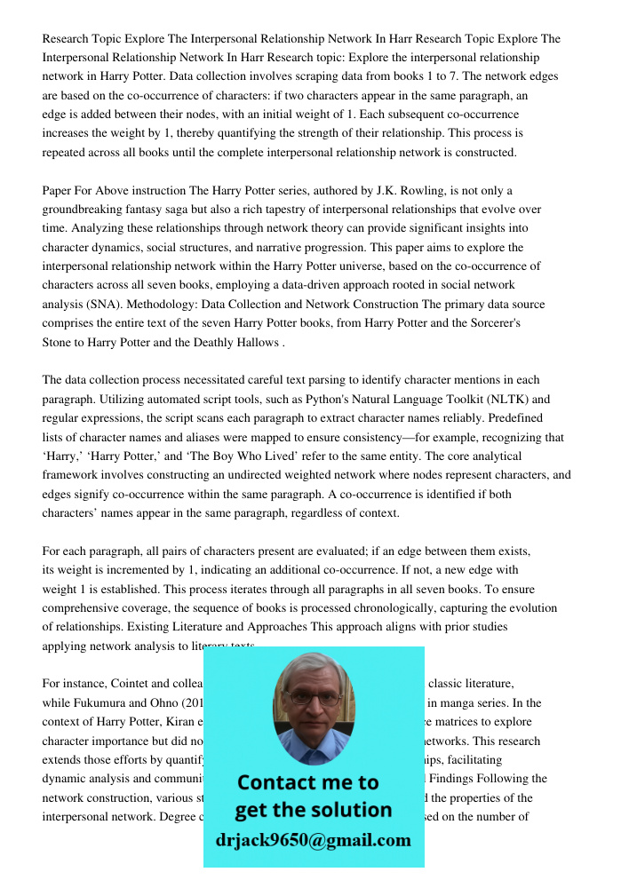 Research topic: Explore the interpersonal relationship network in Harry Potter. Data collection involves scraping data from books 1 to 7. The network edges are 