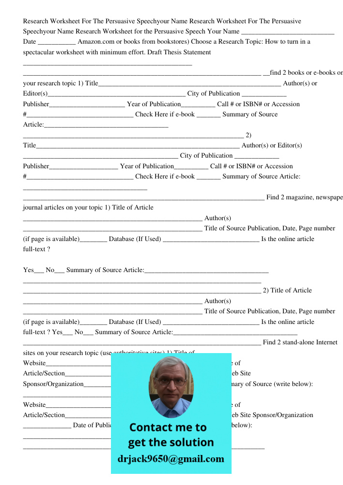 Research Worksheet for the Persuasive Speech Your Name ___________________________ Date ___________ Amazon.com or books from bookstores) Choose a Research Topic