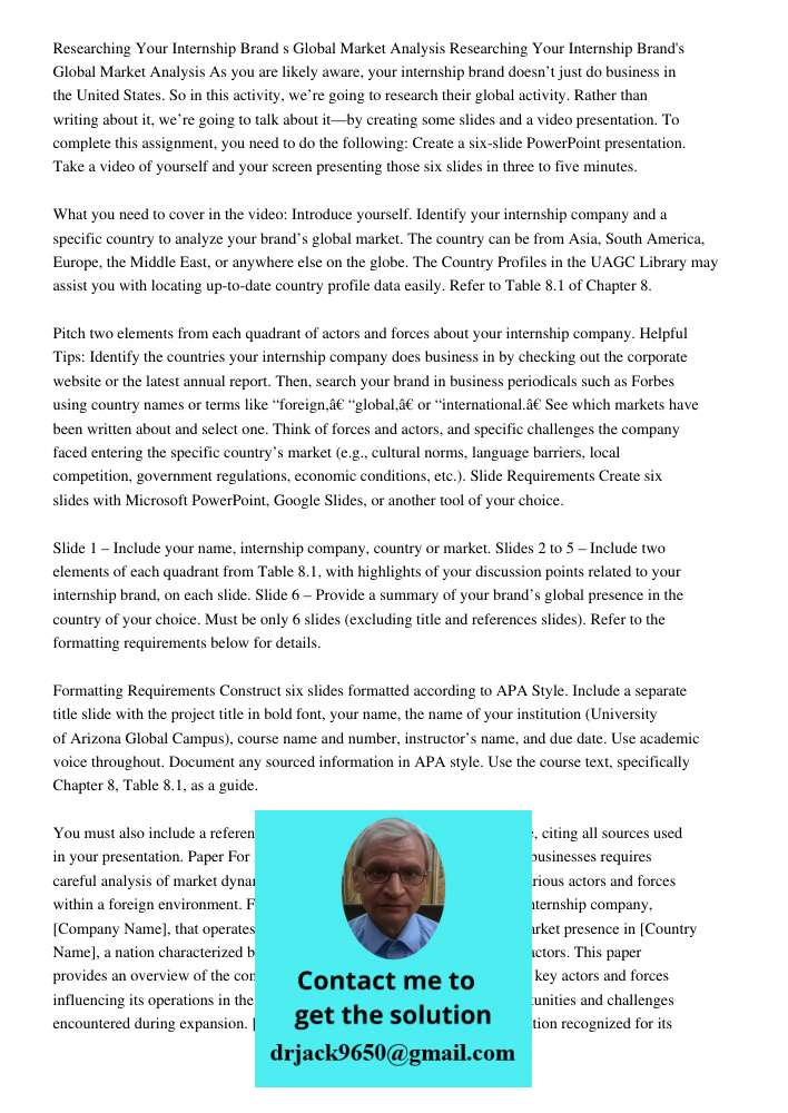 As you are likely aware, your internship brand doesn’t just do business in the United States. So in this activity, we’re going to research their global activity