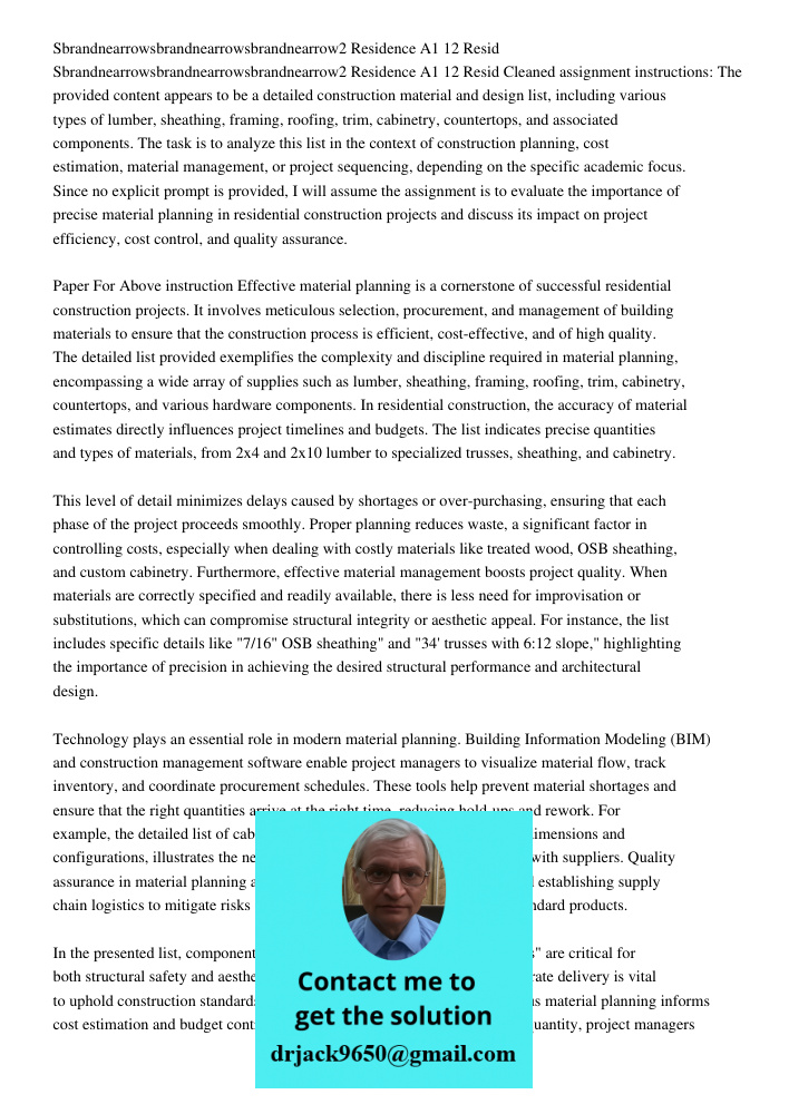 Cleaned assignment instructions: The provided content appears to be a detailed construction material and design list, including various types of lumber, sheathi